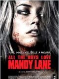 affiche All The Boys Love Mandy Lane