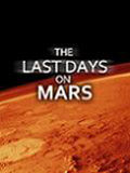 Affiche The Last Days On Mars