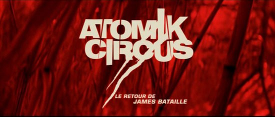 Atomik Circus, Le Retour De James Bataille