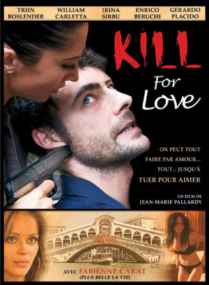 Affiche Kill For Love